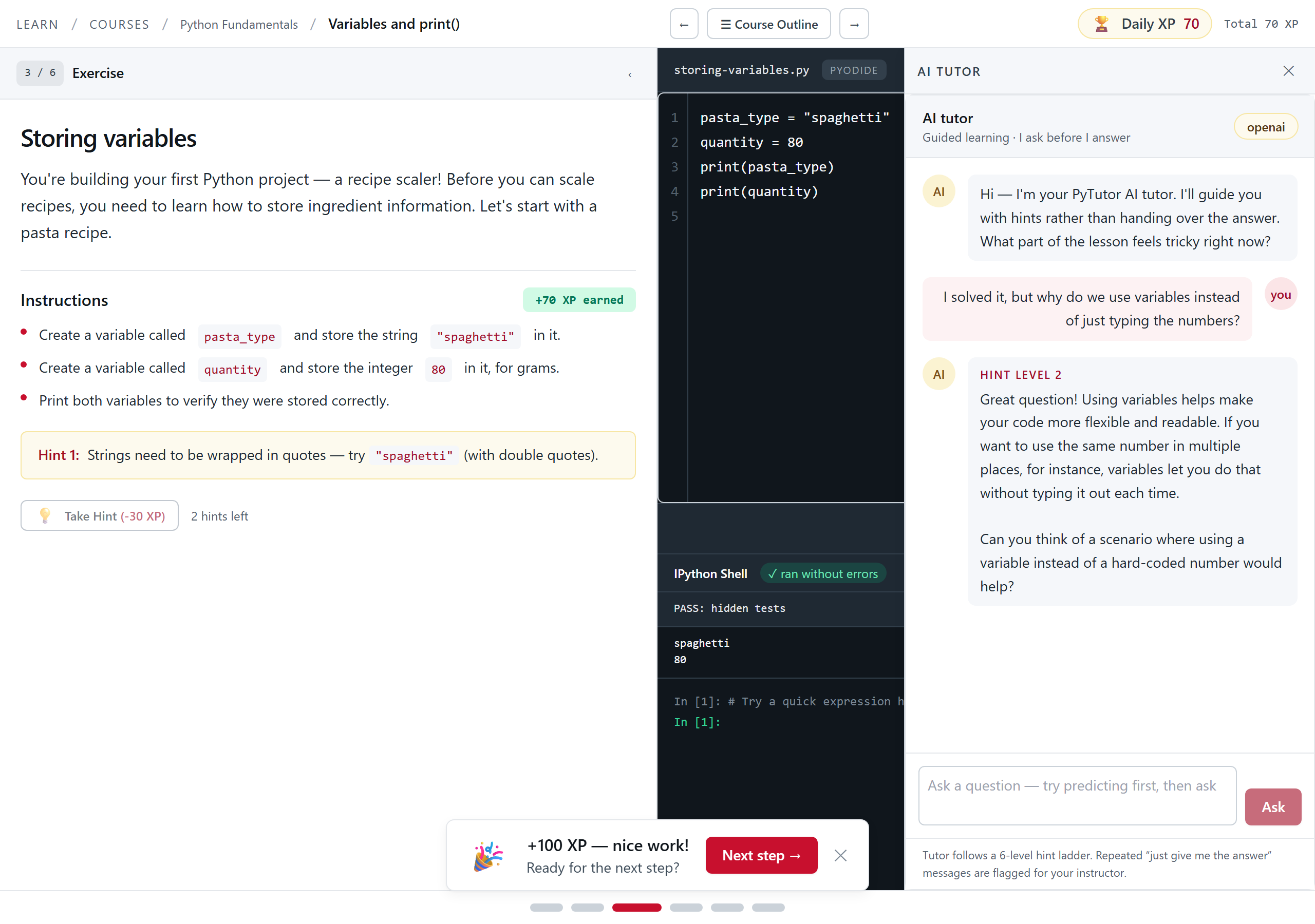 The AI tutor drawer open beside the code editor. The header reads 'AI tutor — Guided learning, I ask before I answer'. A student message asks why we use variables instead of typing numbers, and the reply is labelled HINT LEVEL 2 and ends with a question back to the student.
