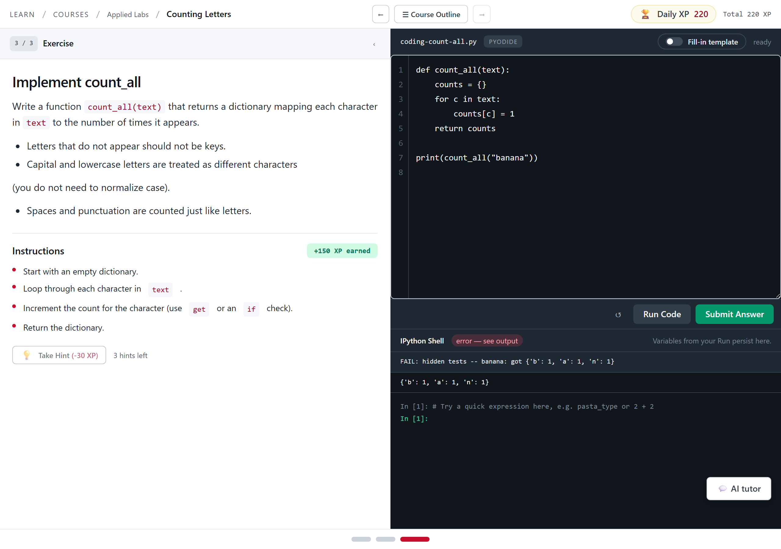 A failed lab submission. The editor sets counts[c] = 1 inside the loop. The shell header shows a red 'error — see output' badge and the report reads FAIL: hidden tests -- banana: got {'b': 1, 'a': 1, 'n': 1}.